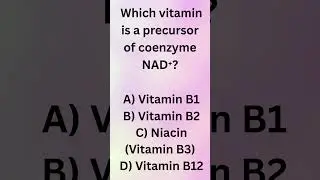 Which vitamin is a precursor of coenzyme NAD⁺ #Biochemistry #GATEBiotech #VitaminB3 #MedicalQuiz
