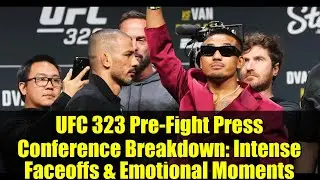 UFC 323 Pre-Fight Press Conference Breakdown: Intense Faceoffs & Emotional Moments
