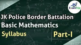 Basic Mathematics || Syllabus ||  JKP Border Battalion l Part I