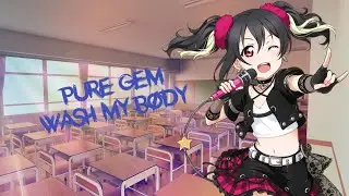 Pure Gem - Wash My Body