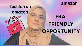 Sell on Amazon 2022 BEST Place to Sell Your Clothing Fashion Business Idea FBA Friendly Opportunity