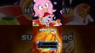 Hyper Amy Vs Super Sonic | #sonicthehedgehog #trendingshorts #versus #viral #shorts