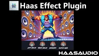 Haas Effect Plugin - BigHaas Inflator