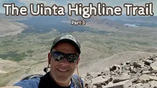 The Uinta Highline Trail 2022, Part 3, Day 3, Painter's Basin to King's Peak. #uintahighlinetrail