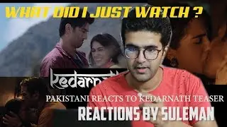Pakistani Reacts To Kedarnath Teaser , Sushant Singh Rajput & Sara Ali Khan