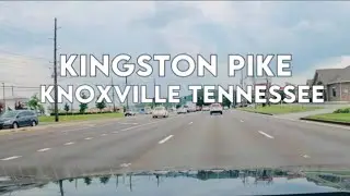 KINGSTON PIKE KNOXVILLE TENNESSEE DRIVING GO PRO FOOTAGE JULY 26, 2021