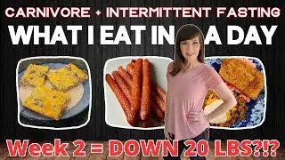 What I Eat In A Day On Carnivore While Fasting | Week 2 😮 DOWN 20 LBS