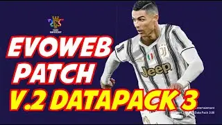 EVOWEB PATCH v.2 Data Pack 3 || PES 2021