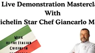 Masterclass with Michelin Star Chef Giancarlo Morelli 