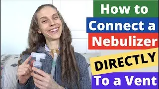 How to Connect a Nebulizer DIRECTLY to a Ventilator. #shorts Life with a Vent