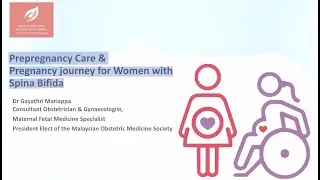 Pre-pregnancy Care &Pregnancy journey for Women with Spina Bifida