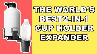 The World's Best 2-in-1 Cup Holder Expander