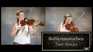 Bullaremarschen - Two voices