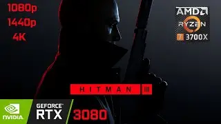 Hitman 3 | RTX 3080 | 4K / 1440p / 1080p | Max Settings