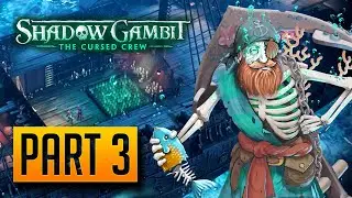 Shadow Gambit: The Cursed Crew - Walkthrough Part 3: Fragments