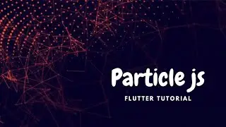 Flutter-Particle Js clone
