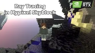 Ray Tracing in Hypixel Skyblock