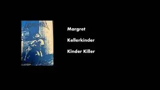 Margret - Kellerkinder