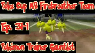 Pok&eacute;mon Trainer Gauntlet 31-1: Pok&eacute; Cup Master Ball Firebreather Team, Pok&eacute; Cup Pok&eacute;ball Division