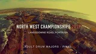 NI Drum Majors - North West Championships 2019 - Adult Final [1080p HD]
