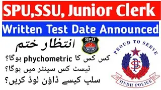 Sindh police SPU, SSU, Junior Clerk|Written Test Date Announced|Test Prepation
