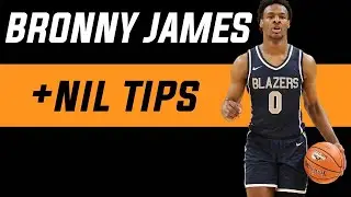 NIL TIPS FOR STUDENT ATHLETES | Bronny James Nike