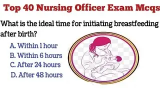 Top 40 nursing mcq | Nursing mcq | Staff nurse officer mcq | Nursing exam preparation question