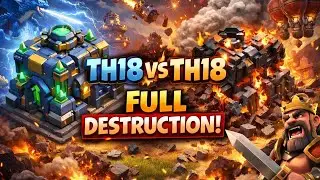 TH18 vs TH18 🔥 Full Destruction | Clash of Clans Epic Attack