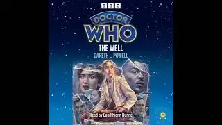 Doctor Who: The Well: 15th Doctor Novelisation - Gareth L. Powell