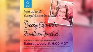 North Star Virtual Fireside | Becky Edwards, 