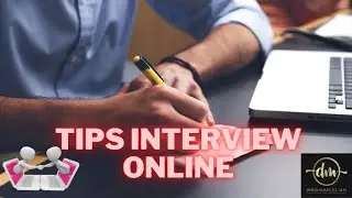 Tips Interview Kerja Online - Tips Wawancara Kerja Daring