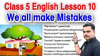 Class 5 English Lesson 10 We All Make Mistakes | Hindi Explanation | Exercise Q&A