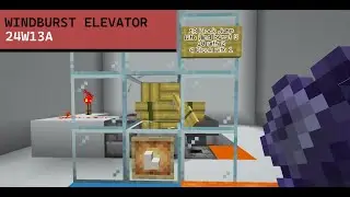 Windburst Elevator Concept for Minecraft Snapshot 24W13A