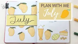 PLAN WITH ME | July 2022 Bullet Journal Set Up - Mangoes