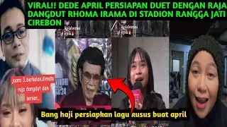 VIRAL!! DEDE APRIL PERSIAPAN KONSER 8 DEKADE DENGAN SONETA GROUP DI CIREBON