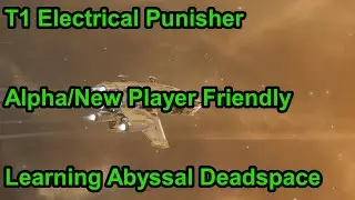 [Eve Online] T1 Abyssal Alpha Punisher