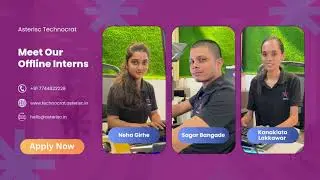 Asterisc Technocrat Pvt. Ltd. Nagpur 6 Months offline Internship June 2023 Batch