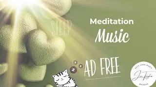 (Ad Free) Sleep Music + Self Care Meditation Music 