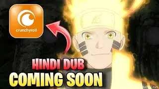 🔥 Naruto Shippuden Hindi Dub Release Date on Crunchyroll | Full Info in Hindi