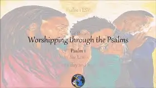 Psalm 1 The Blessed Way