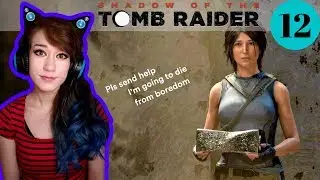 All This Trouble, For One Little Box - Shadow of the Tomb Raider Part 12 - Tofu Plays