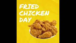 Fried Chicken Day Video