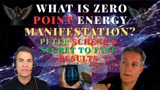 What is Zero Point Energy Manifestation? | Peter Schenk&rsquo;s Secret to Fast Results