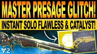 Destiny 2 | NEW MASTER PRESAGE GLITCH! Easy INSTANT SOLO FLAWLESS & Dead Man's Tale CATALYST CHEESE!