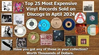 Top 25 Vinyl Records Most Expensive Items Sold on Discogs in April 2024
