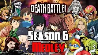 Death Battle Medley - Season 6