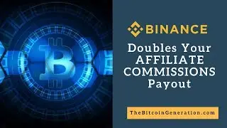 Binance AFFILIATE COMMISSIONS - How to double your Payout!