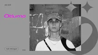 stb 005 — Otiumo — 135-155 bpm