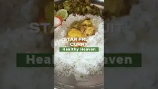 Delicious Star Fruit Curry Recipe: Low-Oil, Coconut Infusion | Healthy Cooking Series