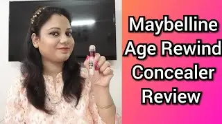 Maybelline Instant Age Rewind Eraser Concealer Review & Demo / Multi use Concealer ||